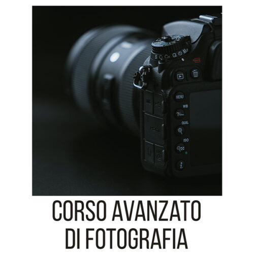 Corso Avanzato di Fotografia